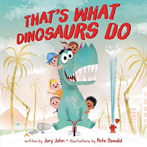 cover image That’s What Dinosaurs Do