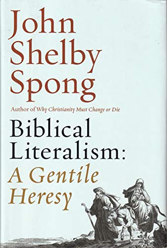 cover image Biblical Literalism: A Gentile Heresy: A Journey Into a New Christianity Through the Doorway of Matthew's Gospel