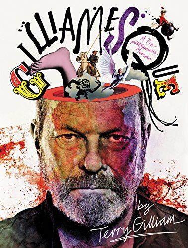 cover image Gilliam-esque: A Pre-posthumous Memoir
