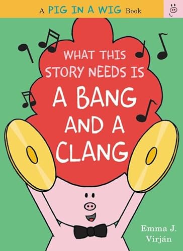 cover image What This Story Needs Is a Bang and a Clang
