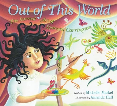 cover image Out of This World: The Surreal Art of Leonora Carrington