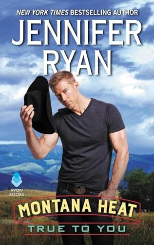 cover image True to You: Montana Heat, Book 2