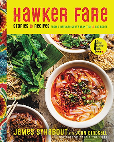 cover image Hawker Fare: Stories and Recipes from a Refugee Chef’s Isan Thai & Lao Roots