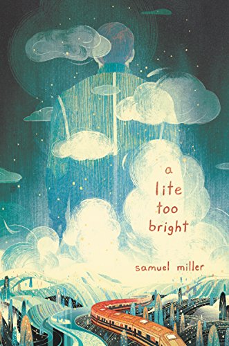 cover image A Lite Too Bright 