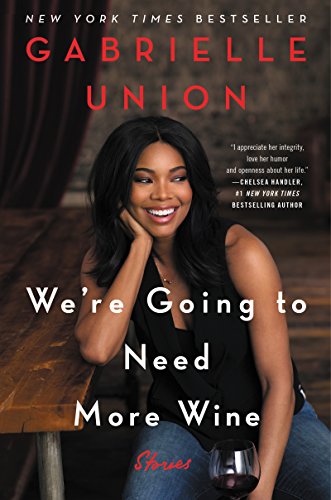 cover image We’re Going to Need More Wine: Stories