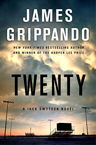 cover image Twenty: A Jack Swyteck Novel