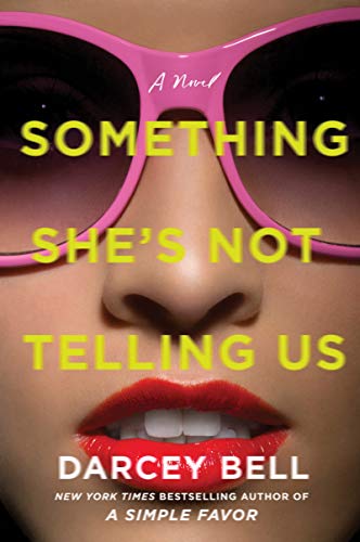 cover image Something She’s Not Telling Us