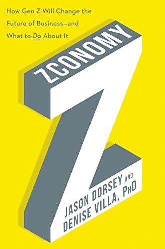cover image Zconomy: How Gen Z Will Change the Future of Business—and What to Do About It