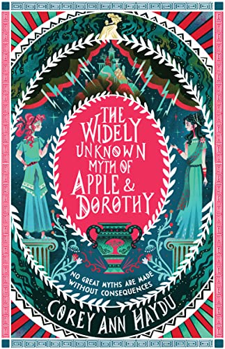 cover image The Widely Unknown Myth of Apple & Dorothy