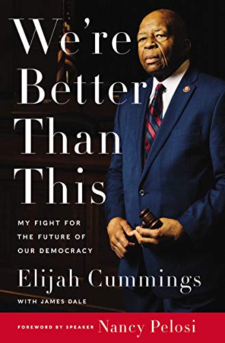 cover image We’re Better Than This: My Fight for the Future of Our Democracy