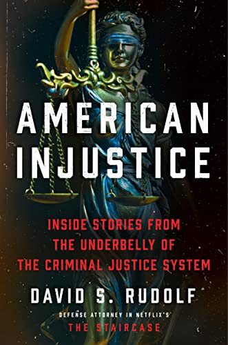 cover image American Injustice: Inside Stories from the Underbelly of the Criminal Justice System
