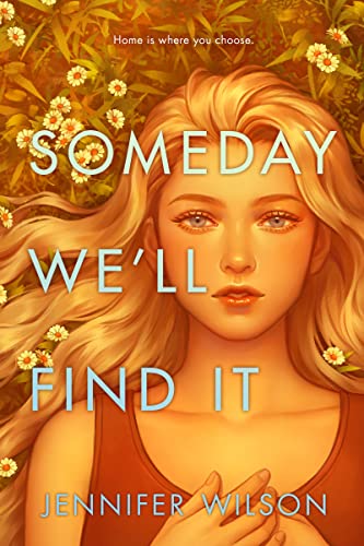 cover image Someday We’ll Find It