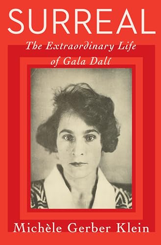cover image Surreal: The Extraordinary Life of Gala Dalí
