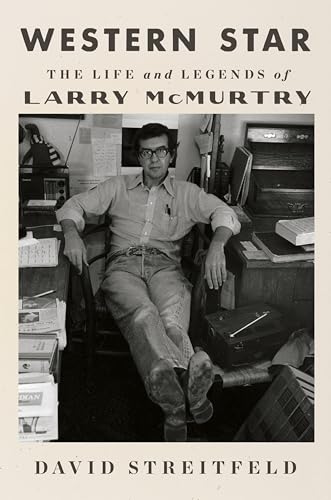cover image Western Star: The Life and Legends of Larry McMurtry