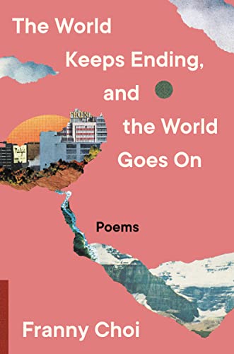cover image The World Keeps Ending and the World Goes On