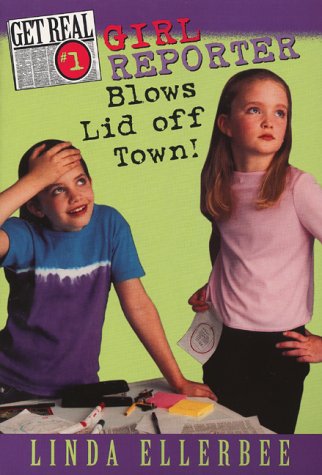 cover image Girl Reporter Blows Lid Off Town!