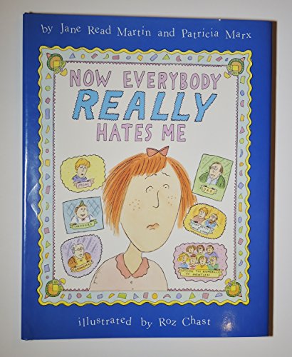 cover image Now Everybody Really Hates Me