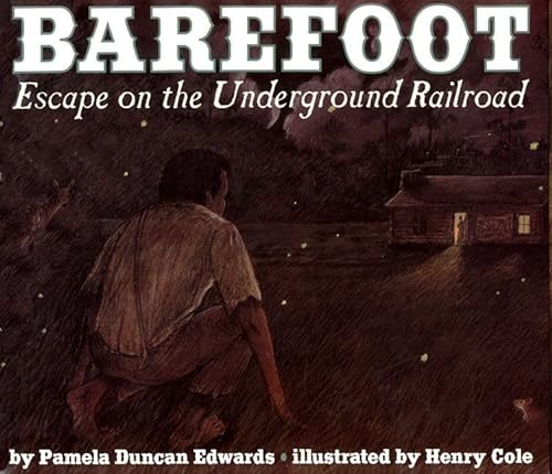 cover image Barefoot: Escape on the Underground Railroad