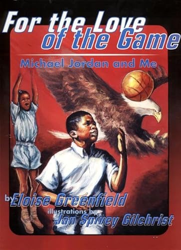 cover image For the Love of the Game: Michael Jordan and Me