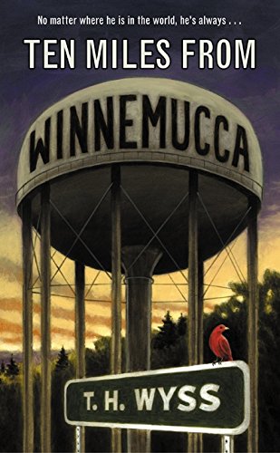 cover image TEN MILES FROM WINNEMUCCA