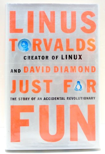 cover image JUST FOR FUN: The Story of an Accidental Revolutionary