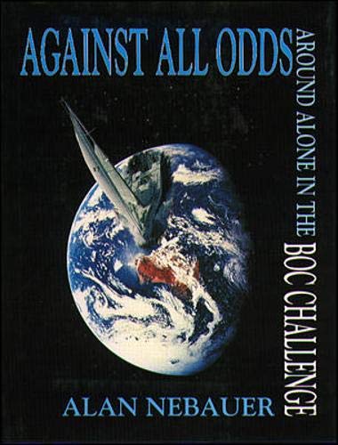 cover image Against All Odds: Around Alone in the Boc Challenge