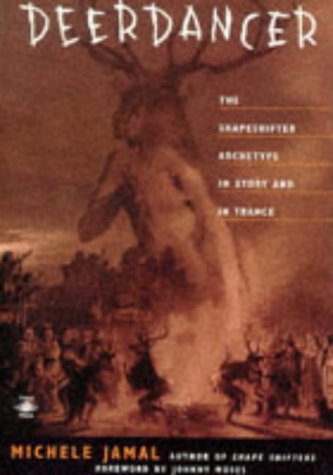 cover image Deerdancer: 2the Shapeshifter Archetype in Story & in Trance