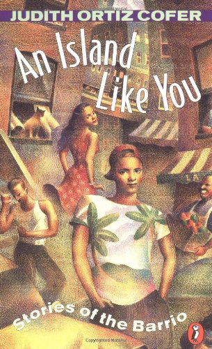 cover image An Island Like You: Stories of the Barrio