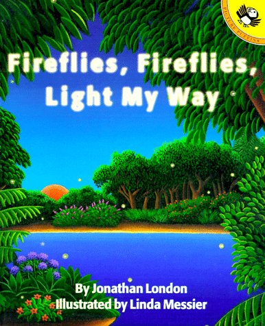 cover image Fireflies, Fireflies, Light My Way