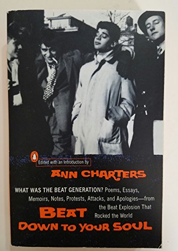 cover image Beat Down to Your Soul: What Was the Beat Generation?