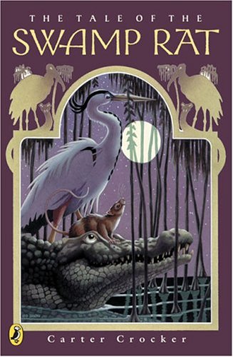 cover image THE TALE OF THE SWAMP RAT