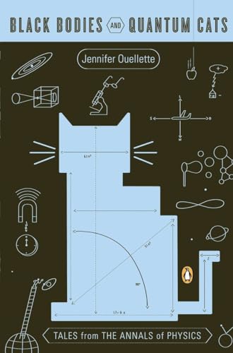 cover image Black Bodies and Quantum Cats: Tales from the Annals of Physics