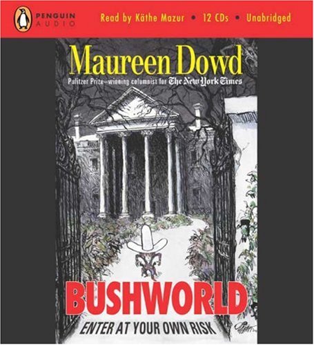 cover image BUSHWORLD: Enter at Your Own Risk