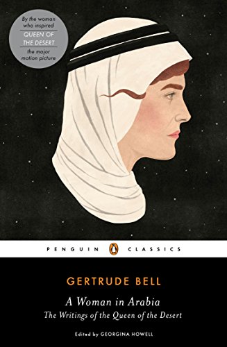 cover image A Woman in Arabia: The Writings of the Queen of the Desert