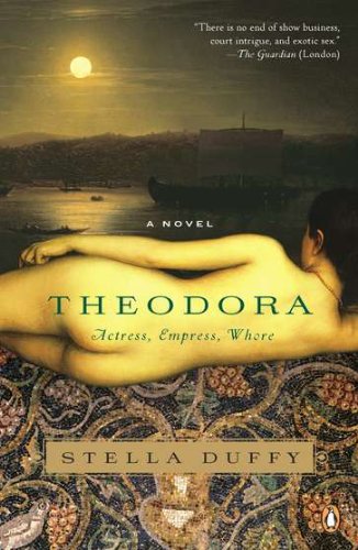 cover image Theodora: 
Actress, Empress, Whore