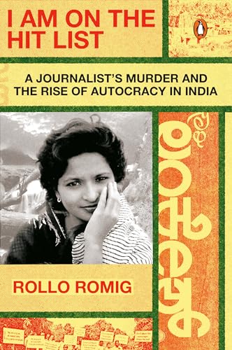 cover image I Am on the Hit List: A Journalist’s Murder and the Rise of Autocracy in India