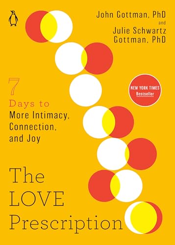 cover image The Love Prescription: 7 Days to More Intimacy, Connection, and Joy