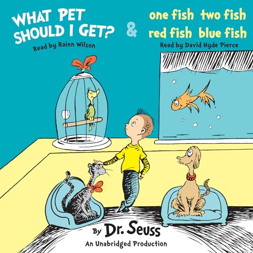cover image What Pet Should I Get? And One Fish Two Fish Red Fish Blue Fish