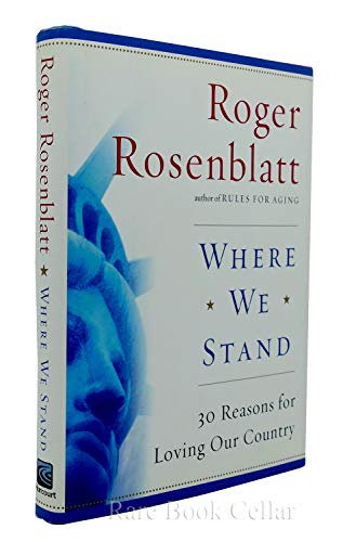 cover image WHERE WE STAND: 30 Reasons for Loving Our Country