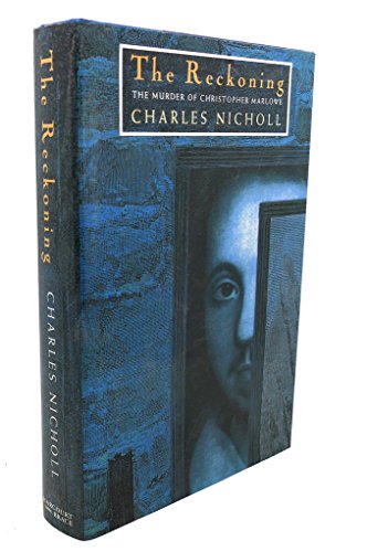 cover image The Reckoning: The Murder of Christopher Marlowe