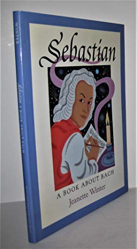 cover image Sebastian: A Book about Bach