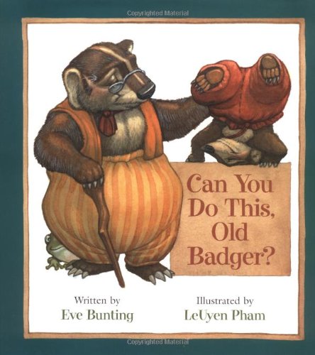 cover image Can You Do This, Old Badger?