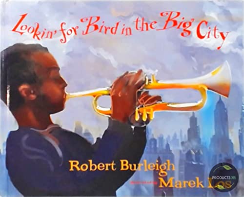 cover image LOOKIN' FOR BIRD IN THE BIG CITY