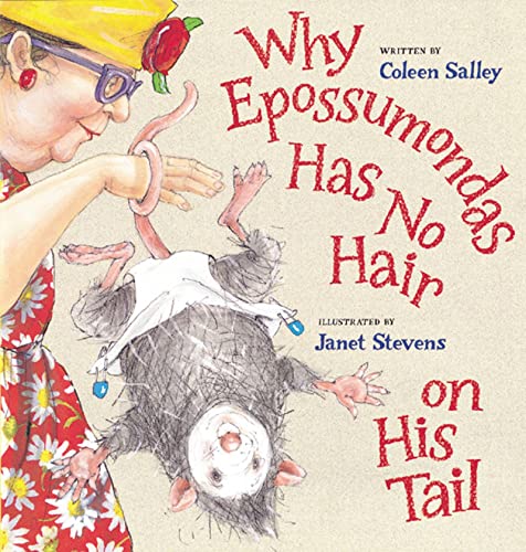 cover image Why Epossumondas Has No Hair on His Tail