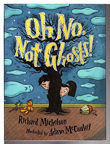 cover image Oh No, Not Ghosts!