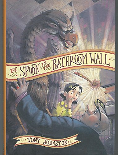cover image The Spoon in the Bathroom Wall