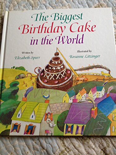 cover image The Biggest Birthday Cake in the World