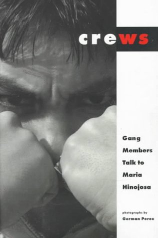 cover image Crews: Gang Members Talk to Maria Hinojosa