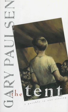 cover image The Tent: A Parable in One Sitting