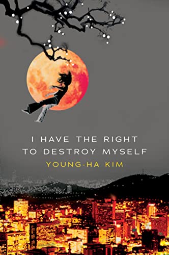 cover image I Have the Right to Destroy Myself